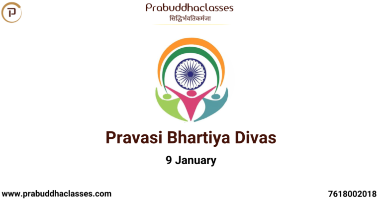 Pravasi Bhartiya Divas- 9 January